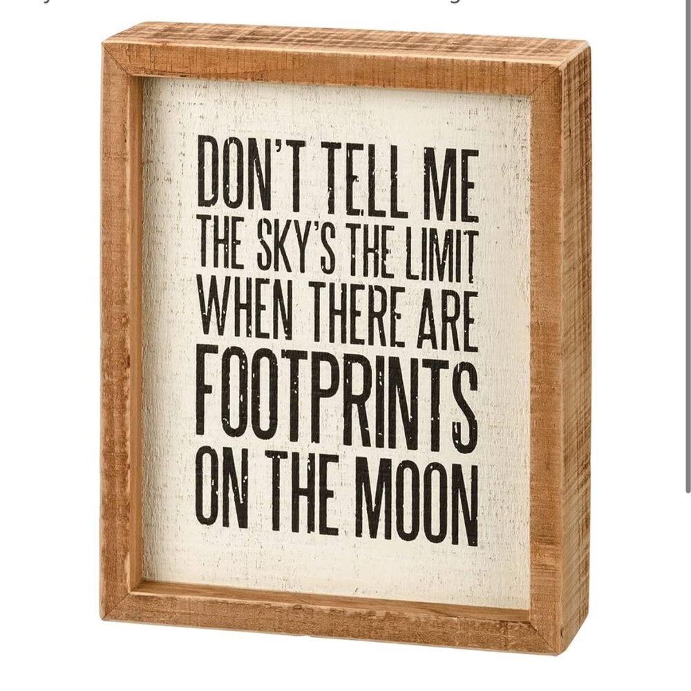 Primitives by Kathy “Don’t Tell Me the Sky’s the Limit” Box Sign